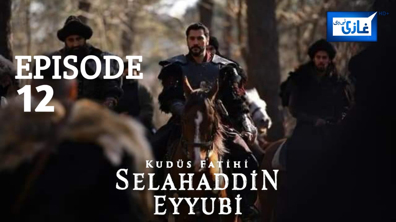 Selahaddin Eyyubi Episode 12